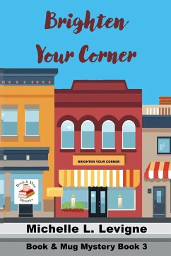 Brighten Your Corner - Levigne, Michelle L