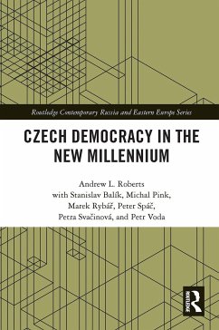 Czech Democracy in the New Millennium - Roberts, Andrew L