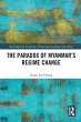 The Paradox of Myanmar's Regime Change - Bild 1