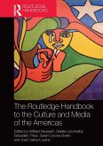 The Routledge Handbook to the Culture and Media of the Americas