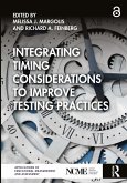 Integrating Timing Considerations to Improve Testing Practices