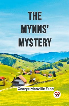 The Mynns' Mystery - Fenn, George Manville