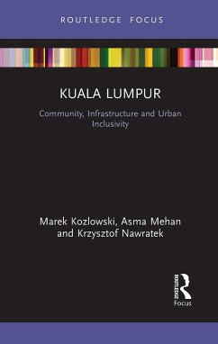 Kuala Lumpur - Kozlowski, Marek; Mehan, Asma; Nawratek, Krzysztof