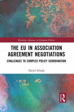 The EU in Association Agreement Negotiations - Schade, Daniel