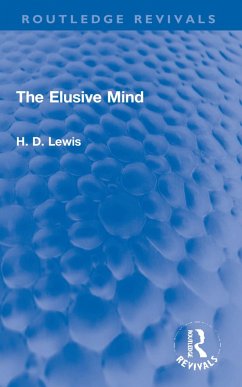 The Elusive Mind - Lewis, H D