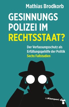 Gesinnungspolizei im Rechtsstaat? (eBook, PDF) - Brodkorb, Mathias