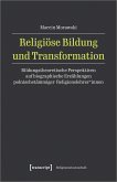 Religiöse Bildung und Transformation (eBook, PDF)
