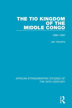 The Tio Kingdom of the Middle Congo - Vansina, Jan