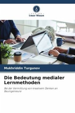 Die Bedeutung medialer Lernmethoden - Turgunov, Mukhriddin