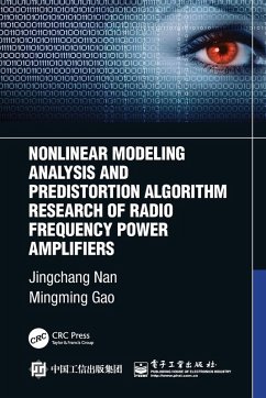 Nonlinear Modeling Analysis and Predistortion Algorithm Research of Radio Frequency Power Amplifiers - Nan, Jingchang; Gao, Mingming