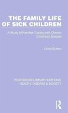 The Family Life of Sick Children