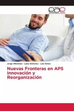 Nuevas Fronteras en APS Innovación y Reorganización - Mitelman, Jorge;Giménez, Luisa;Simes, Luis