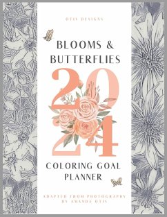 Blooms and Butterflies Fine Line Coloring Book Goal Planner - Otis, Amanda