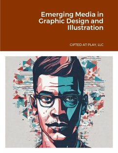 Emerging Media in Graphic Design and Illustration - Llc, Gifted At Play