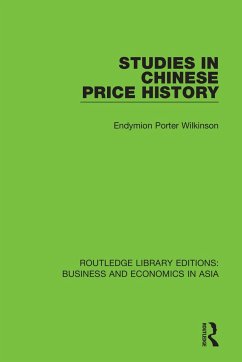 Studies in Chinese Price History - Wilkinson, Endymion Porter