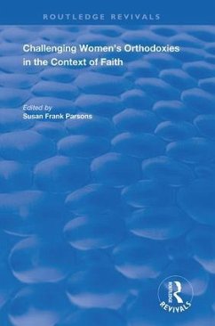 Challenging Women's Orthodoxies in the Context of Faith