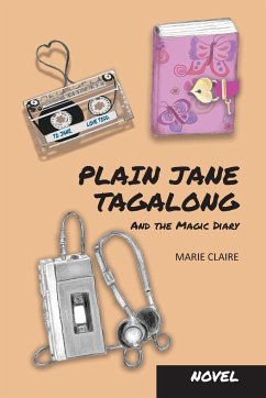 Plain Jane Tagalong and the Magic Diary (NOVEL) - Claire, Marie