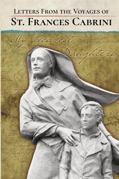 Letters From the Voyages of St. Frances Cabrini - Cabrini, Frances