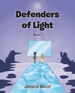 Defenders of Light Series Book 1 - Wood, Jessica