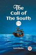 THE CALL OF THE SOUTH - Bild 1