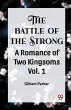THE BATTLE OF THE STRONG A ROMANCE OF... - Bild 1