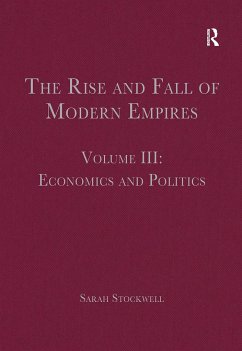 The Rise and Fall of Modern Empires, Volume III