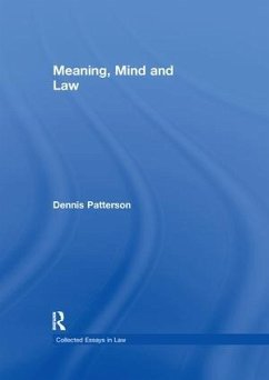 Meaning, Mind and Law - Patterson, Dennis