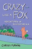 Crazy Like a Fox (eBook, ePUB)