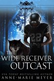 The Wide Receiver Outcast (The Smoky Hills Academy, #3) (eBook, ePUB)
