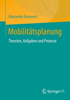 Mobilitätsplanung (eBook, PDF) - Rammert, Alexander