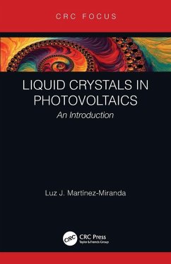 Liquid Crystals in Photovoltaics - Martinez-Miranda, Dr. Luz J