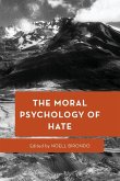 The Moral Psychology of Hate