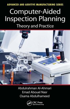 Computer-Aided Inspection Planning - Al-Ahmari, Abdulrahman; Nasr, Emad Abouel; Abdulhameed, Osama