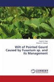 Wilt of Pointed Gourd Caused by Fusarium sp. and its Management