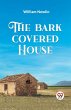 The Bark Covered House - Bild 1
