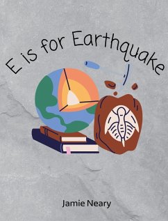 E is for Earthquake - Neary, Jamie