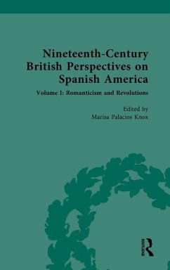 Nineteenth-Century British Perspectives on Spanish America