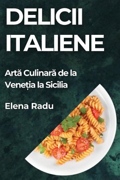 Delicii Italiene - Radu, Elena