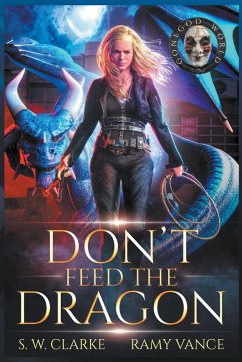 Don't Feed the Dragon - Vance, R. E.