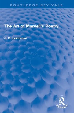 The Art of Marvell's Poetry - Leishman, J B