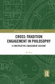 Cross-Tradition Engagement in Philosophy