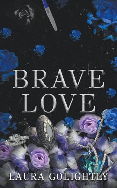 Brave Love - Golightly, Laura