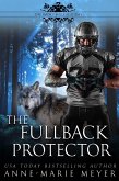 The Fullback Protector (The Smoky Hills Academy, #2) (eBook, ePUB)