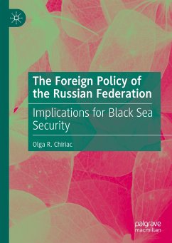 The Foreign Policy of the Russian Federation (eBook, PDF) - Chiriac, Olga R.