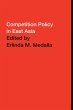 Competition Policy in East Asia - Bild 1