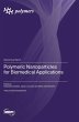 Polymeric Nanoparticles for Biomedical... - Bild 1