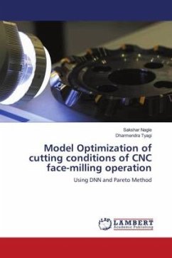 Model Optimization of cutting conditions of CNC face-milling operation - Nagle, Sakshar;Tyagi, Dharmendra