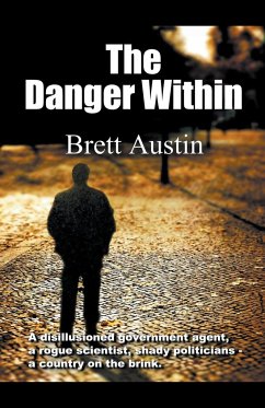 The Danger Within - Austin, Brett