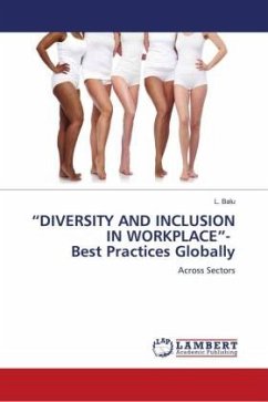 ¿DIVERSITY AND INCLUSION IN WORKPLACE¿- Best Practices Globally - Balu, L.