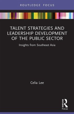 Talent Strategies and Leadership Development of the Public Sector - Lee, Celia